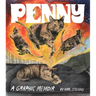 Penny: A Graphic Memoir