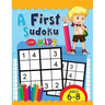 A First Sudoku for Kids Ages 6-8: Easy and Fun Activity Early Learning Workbook with Animal Coloring Pages