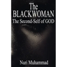 The Black Woman: The 2nd Self of God