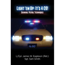 Light 'em Up: It's 4:20!: Criminal Patrol Techniques