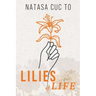 Lilies of Life