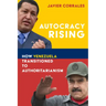 Autocracy Rising: How Venezuela Transitioned to Authoritarianism