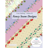 Crazy Quilting Volume III: Fancy Seam Designs