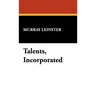 Talents, Incorporated