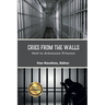 Cries from the Walls: Hell in Arkansas Prisons