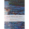 Play from the Soul: An Artist's Science of Creativity