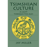 Tsimshian Culture: A Light Through the Ages