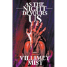 As the Night Devours Us