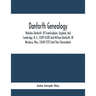 Danforth Genealogy: Nicholas Danforth, Of Framlingham, England, And Cambridge, N. E. [1589-1638] And William Danforth, Of Newbury, Mass. [