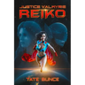 Justice Valkyrie Reiko