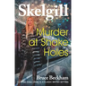 Murder at Shake Holes: NEW for 2019 - a gripping crime mystery with a sinister twist