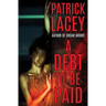 A Debt to be Paid: A Novella of Creature Horror