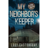 My Neighbor's Keeper