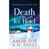 Death at the Ice Hotel