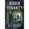 Hidden Humanity: A Trafficking Rescue Novel