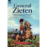 General Zieten: Frederick the Great's Renowned General of Prussian Cavalry, The Life of General de Zieten