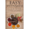 Easy Vietnamese Cookbook