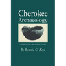 Cherokee Archeology: A Study of the Appalachian Summit