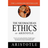 The Nicomachean Ethics of Aristotle