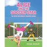 Alice and the Soccer Star