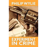 Experiment in Crime