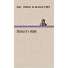 Things To Make