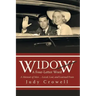 Widow: A Four-Letter Word: A Memoir of Men ... Loved, Lost, and Learned From
