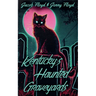 Kentucky's Haunted Graveyards