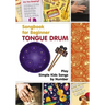 Tongue Drum Songbook for Beginner: Play Simple Kids Songs by Number