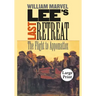 Lee's Last Retreat: The Flight to Appomattox