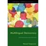 Multilingual Democracy: Switzerland and Beyond