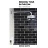 Remodel your Bathroom like a Professional