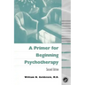 A Primer for Beginning Psychotherapy