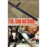 Fish, Soap and Bonds