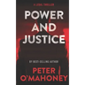 Power and Justice: A Legal Thriller