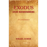 Exodus: God Remembers