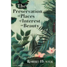 The Preservation of Places of Interest or Beauty