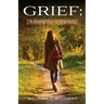 Grief: A Daughter's Journey