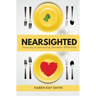 Nearsighted Choosing to See Eating Disorders Differently