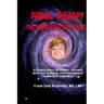 Primal Therapy The Redheaded Stepchild: Is Consilience of Primal Therapy with the General Psychotherapy Community Possible?