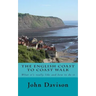 The English Coast to Coast Walk: What it's really like and how to do it