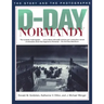D-Day Normandy: The Story and the Photographs