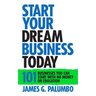 Start Your Dream Business Today: Businesses You Can Start with No Money or Education