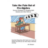 Success Strategies for Teaching Struggling Math Students: Take the Pain out of Pre-Algebra