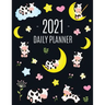 Cow Planner 2021: Cute 2021 Daily Organizer: January - December (with Monthly Spread) For School, Work, Appointments, Meetings & Goals L