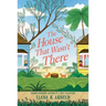 The House That Wasn't There