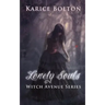 The Witch Avenue Series: Lonely Souls: Witch Avenue Series #1