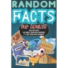 Random Facts for Adults: +500 Fun & Interesting Facts 196 Mind Blowing Simple Trivia And 117 Quiz Trivia With Answers History, Science, Sports