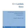 C++ Lambda Story: Everything you need to know about Lambda Expressions in Modern C++!