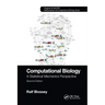 Computational Biology: A Statistical Mechanics Perspective, Second Edition
